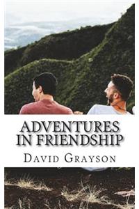 Adventures in Friendship