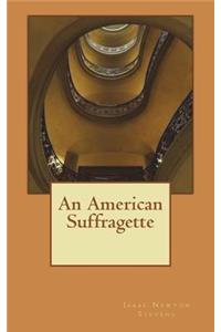 An American Suffragette