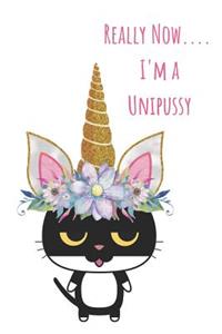 Really Now I'm a Unipussy