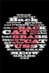 Grab Meow Cat Back Pussy Grab Cat