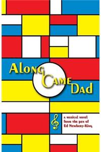 Along Came Dad