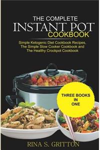 The Complete Instant Pot Cookbook