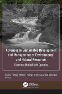 Advances in Sustainable Development and Management of Environmental and Natural Resources