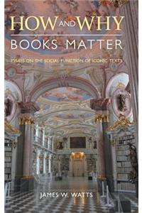 How and Why Books Matter