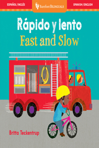 Fast and Slow / Rapido Y Lento (English and Spanish Edition)