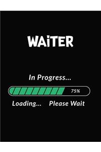 Waiter in Progress Loading Please Wait