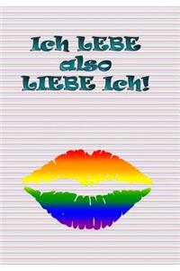 Ich Lebe Also Liebe Ich!