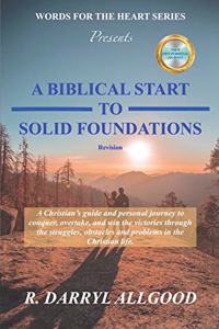 Biblical Start to Solid Foundations