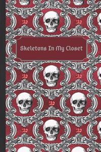Skeletons in My Closet Gothic Macabre Journal