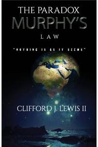 The Paradox - Murphy's Law