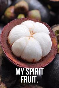 My Spirit Fruit