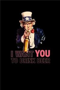 I Want You to Drink Beer