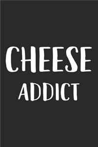 Cheese Addict