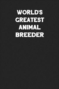 World's Greatest Animal Breeder