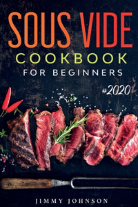 Sous Vide Cookbook For Beginners