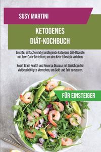 Ketogenes Diät-Kochbuch für Einsteiger
