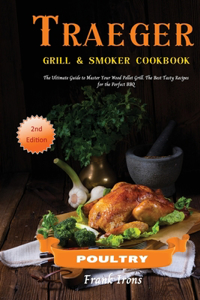 Traeger Grill and Smoker Cookbook - Poultry