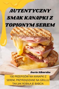 Autentyczny Smak Kanapki Z Topionym Serem
