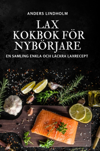 Lax Kokbok För Nybörjare