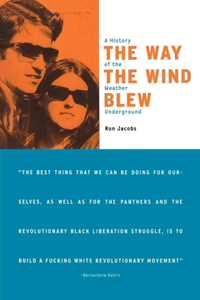 The Way the Wind Blew: A History of the Weather Underground