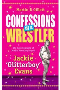 Confessions of a Wrestler