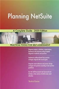 Planning NetSuite A Complete Guide - 2020 Edition