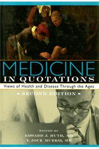 Medicine in Quotations