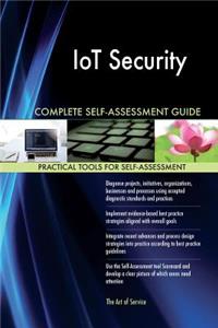 IoT Security Complete Self-Assessment Guide