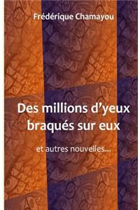 Des Millions d'Yeux BraquÃ©s Sur Eux