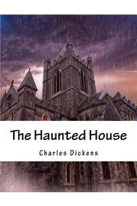 The Haunted House