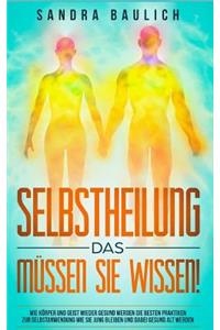Selbstheilung - Das müssen Sie wissen!