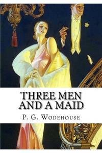 Three Men and a Maid