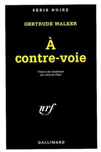 A Contre Voie