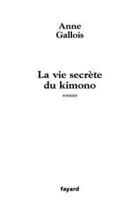 La vie secrète du Kimono