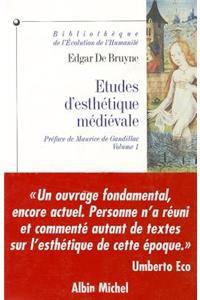 Etudes D'Esthetique Medievale, Volume 1