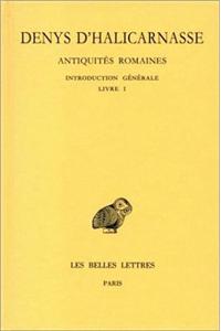 Denys d'Halicarnasse, Antiquites Romaines