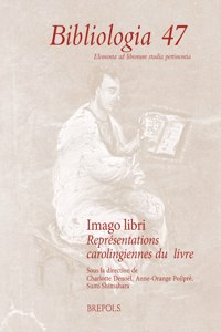 Imago Libri: Representations Carolingiennes Du Livre