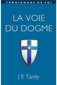 La voie du Dogme