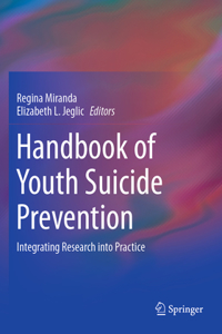 Handbook of Youth Suicide Prevention