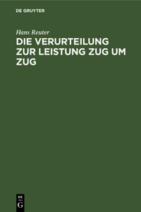 Die Verurteilung Zur Leistung Zug Um Zug