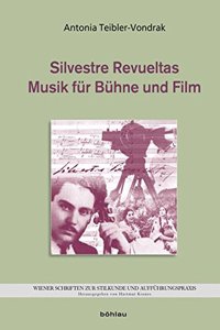 Silvestre Revueltas - Musik Fur Buhne Und Film