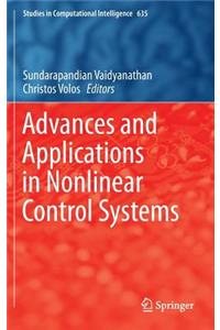 Advances and Applications in Nonlinear Control Systems