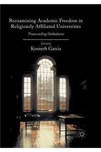 Reexamining Academic Freedom in Religiously Affiliated Universities