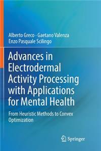 Advances in Electrodermal Activity Processing with Applications for Mental Health