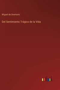 Del Sentimiento Trágico de la Vida