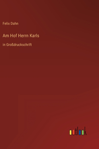 Am Hof Herrn Karls