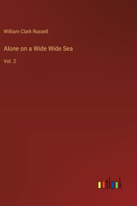 Alone on a Wide Wide Sea