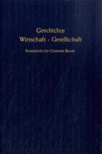 Geschichte - Wirtschaft - Gesellschaft