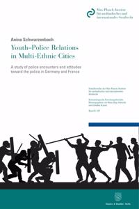 Youth-Police Relations in Multi-Ethnic Cities