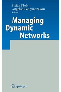 Managing Dynamic Networks